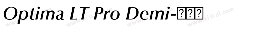Optima LT Pro Demi字体转换 Optima LT Pro Demi字体转换